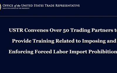 USTR convierte la lucha contra el trabajo forzoso en un programa global y capacita a más de 50 socios comerciales